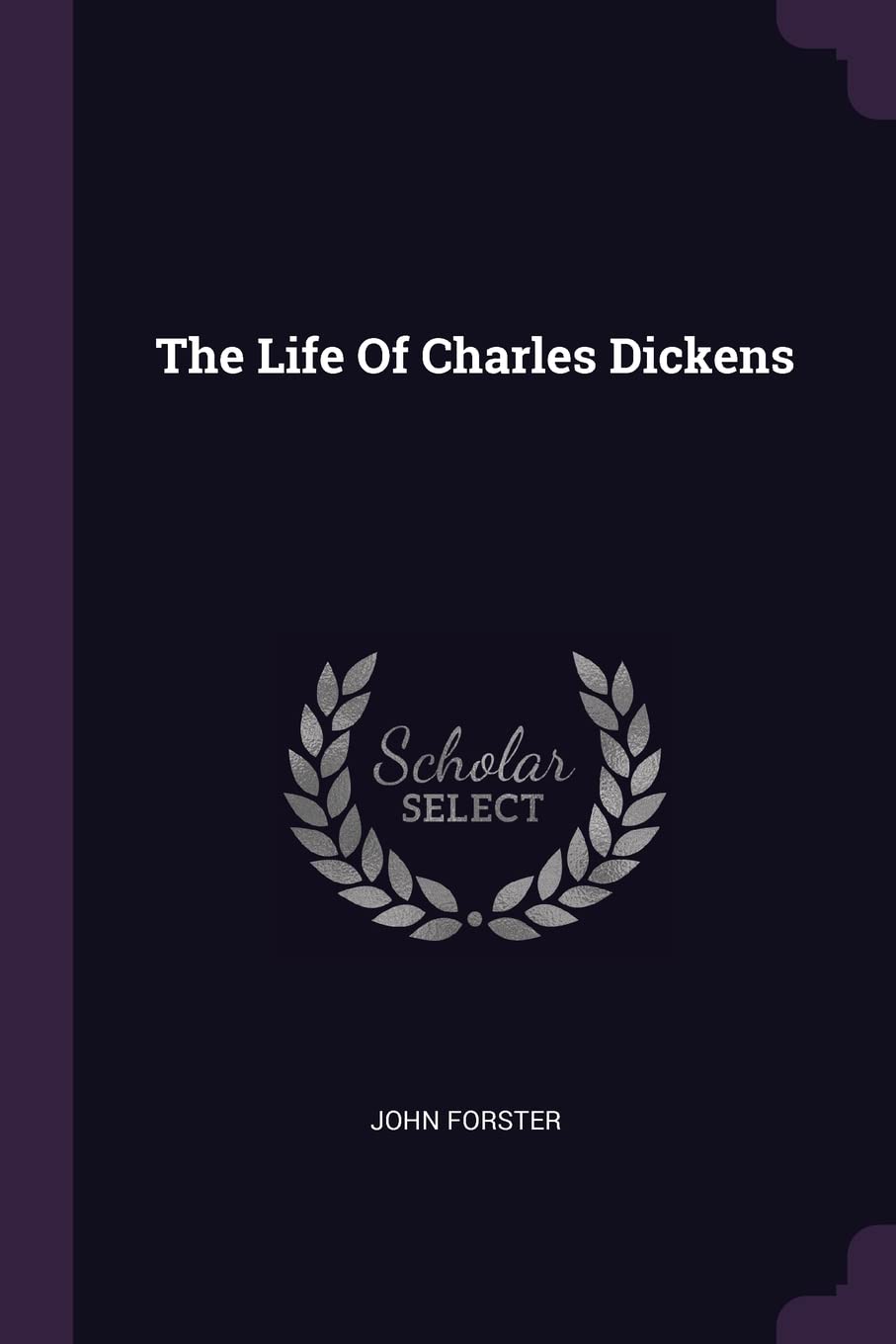 The Life Of Charles Dickens Memories