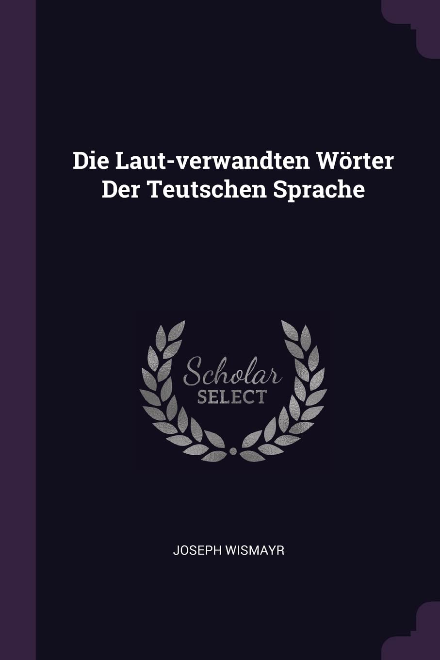Die Laut-verwandten Wörter Der Teutschen Sprache Politics & History