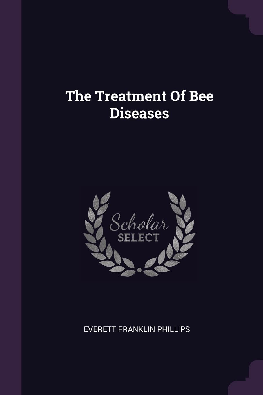 The Treatment of Bee Diseases Politics & History