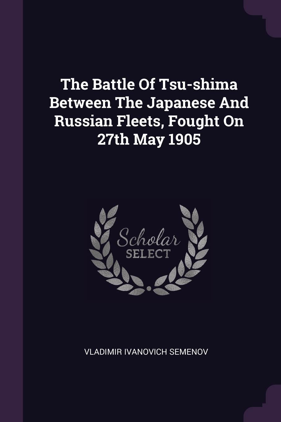 The Battle Of Tsu-shima Between The Japanese And Russian Fleets, Fought On 27th May 1905 Politics & History