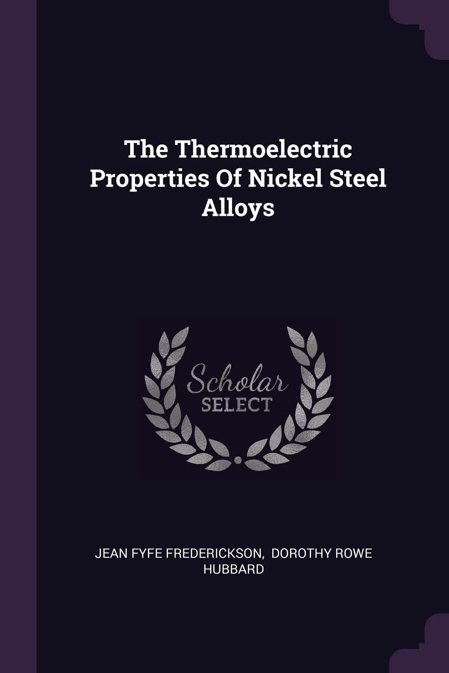 The Thermoelectric Properties Of Nickel Steel Alloys Politics & History
