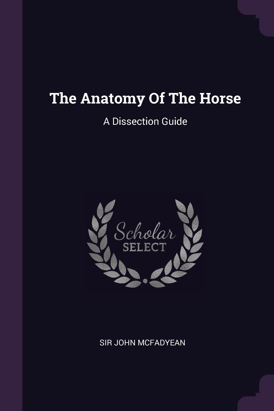 The Anatomy Of The Horse: A Dissection Guide Politics & History