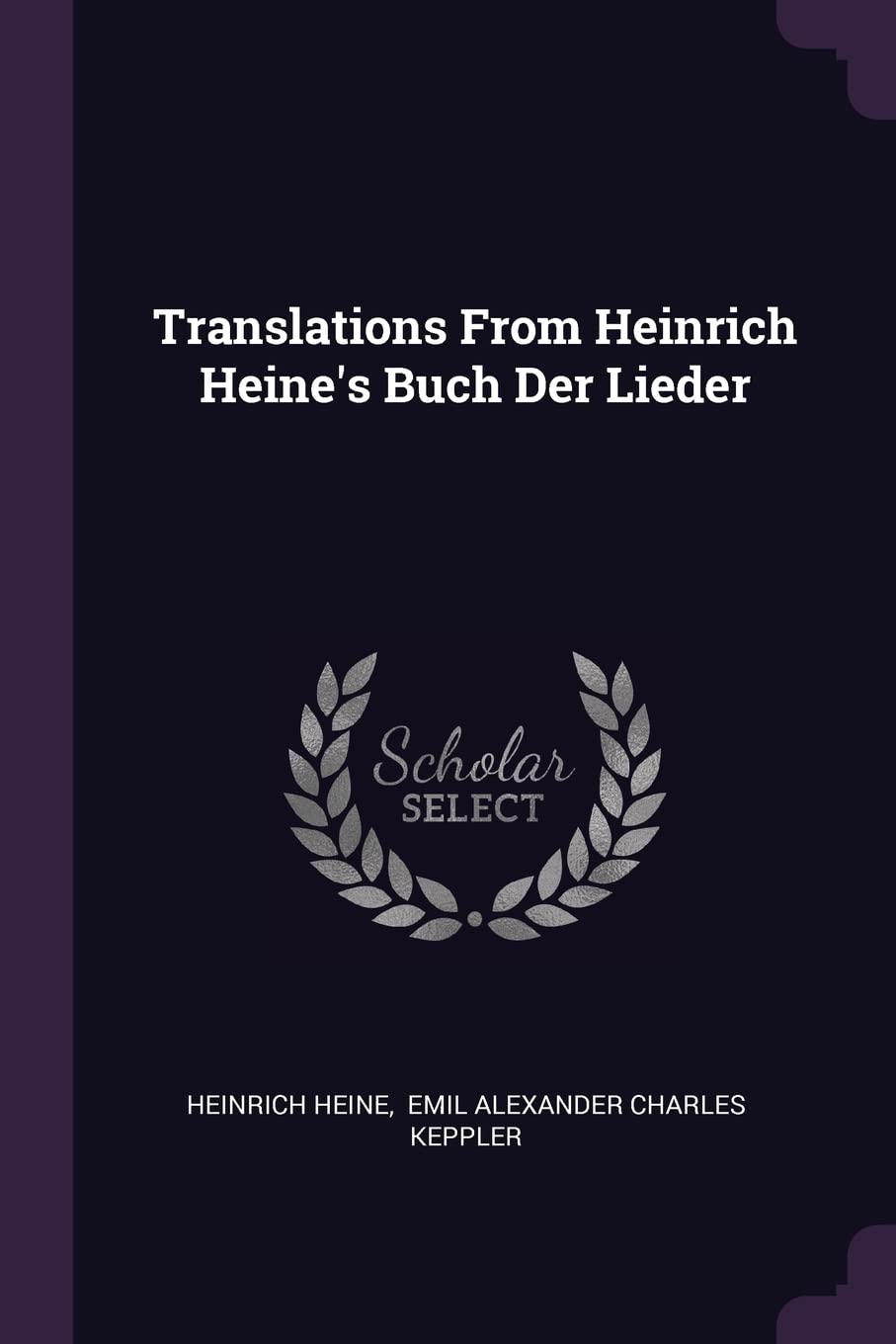 Translations From Heinrich Heine's Buch Der Lieder Politics & History