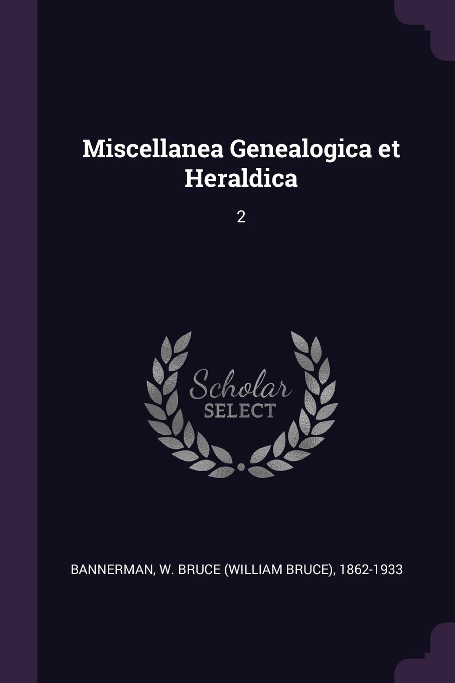 Miscellanea Genealogica et Heraldica: 2 Politics & History