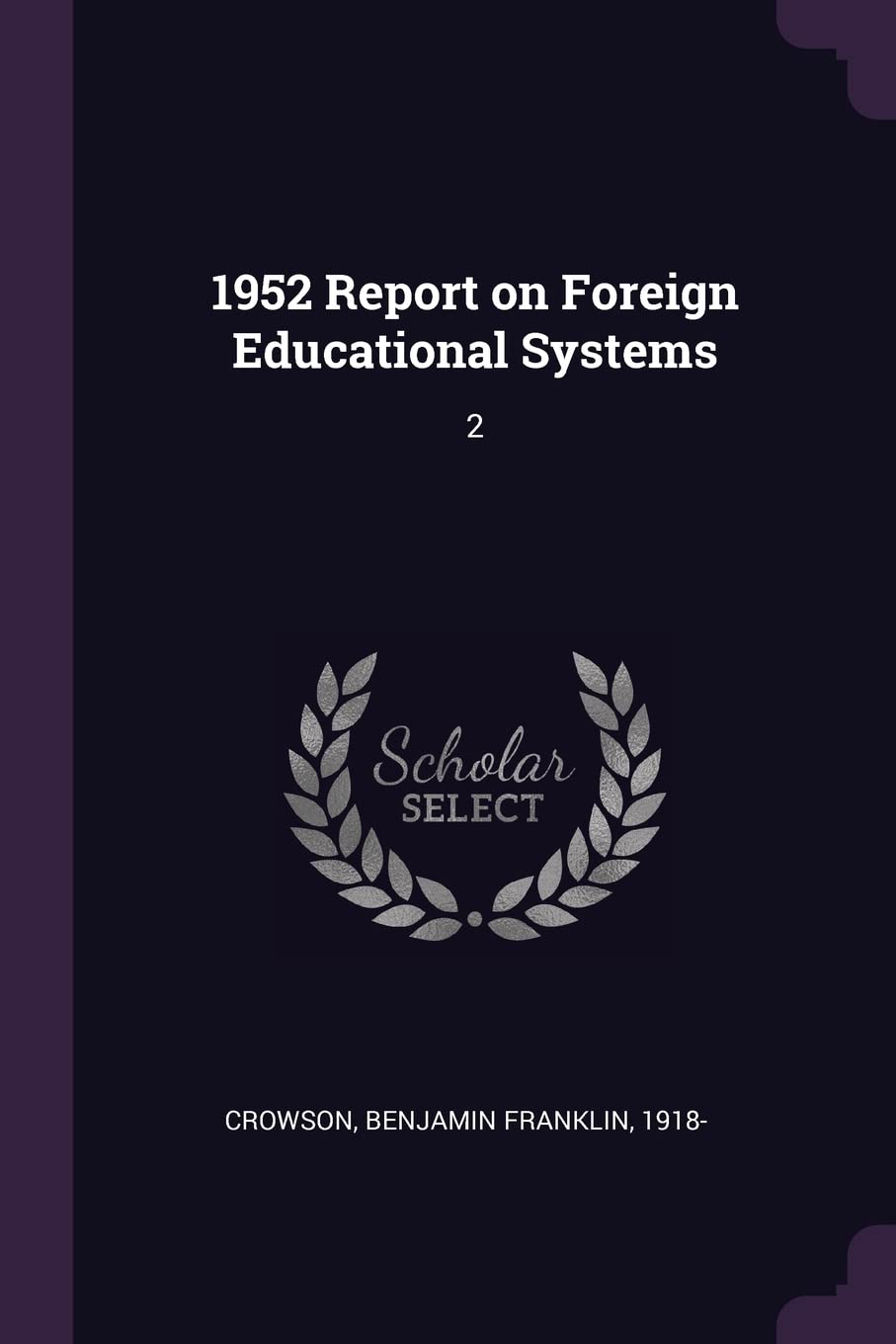 Product Image: 1952 Report on Foreign Educational Systems: 2
