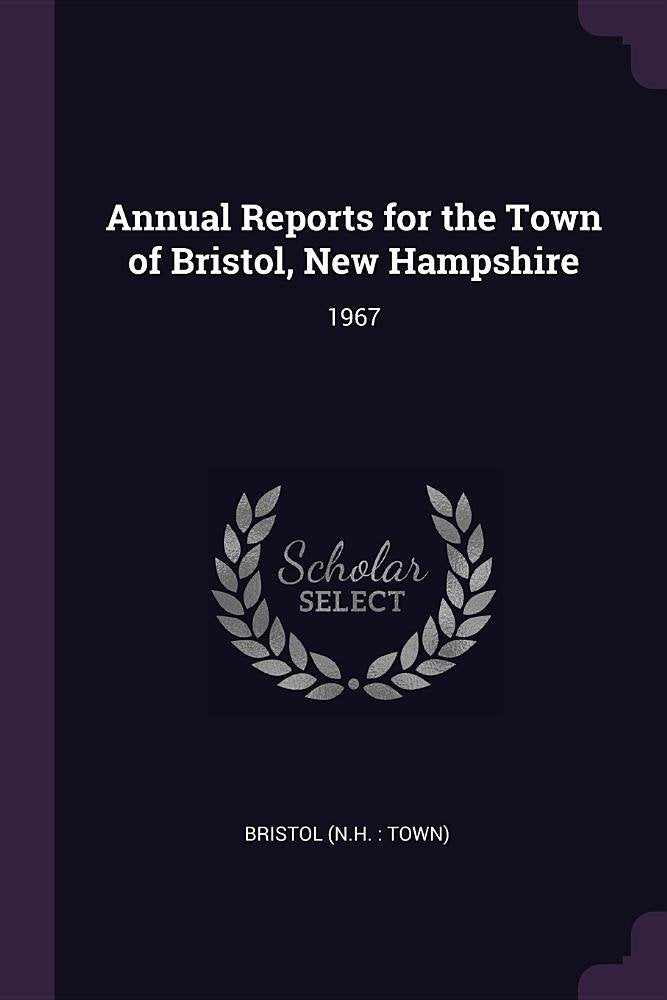 ANNUAL REPORTS FOR THE TOWN OF: 1967 Books