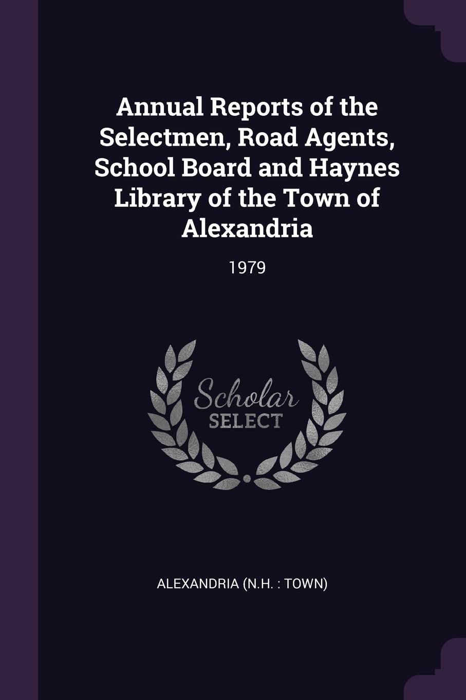 ANNUAL REPORTS OF THE SELECTME: 1979 Books