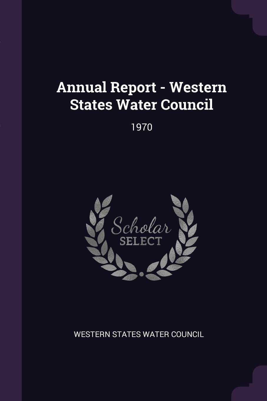 ANNUAL REPORT - WESTERN STATES book