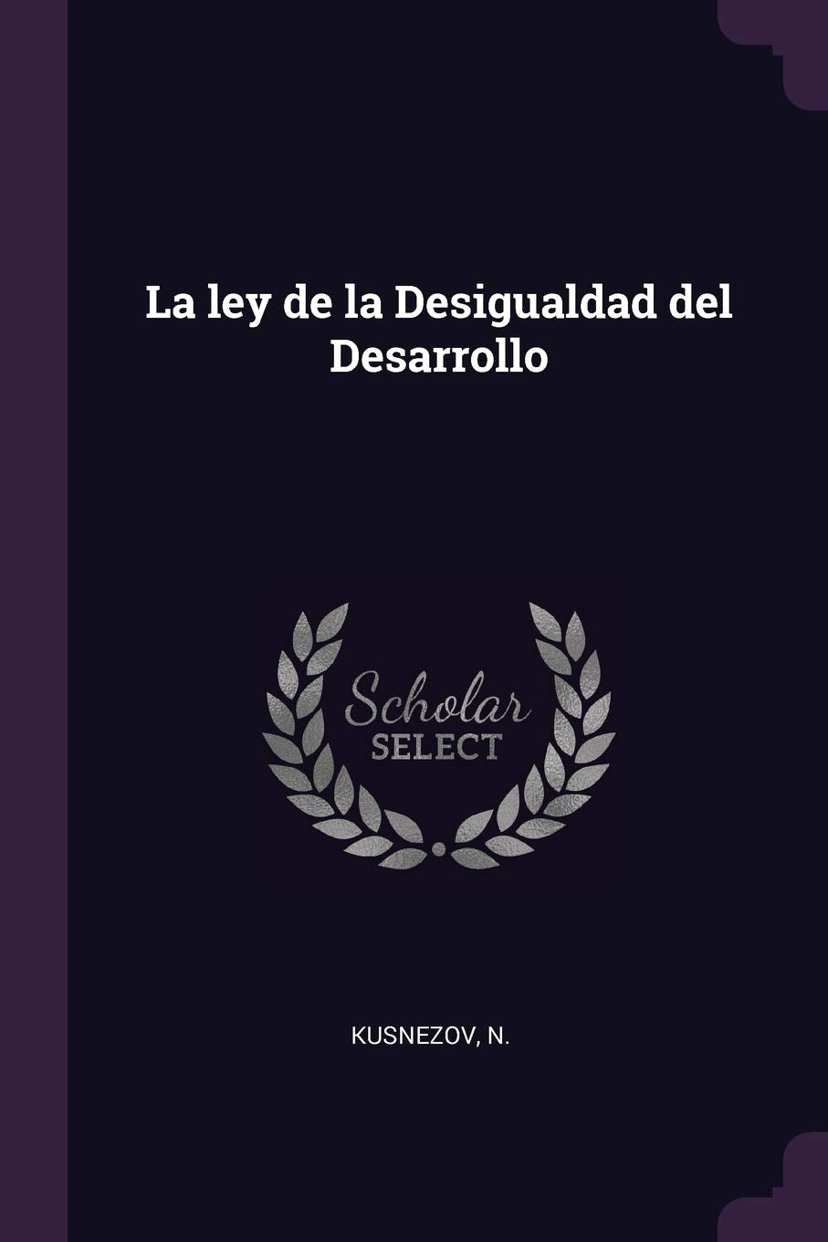 La ley de la Desigualdad del Desarrollo Politics & History