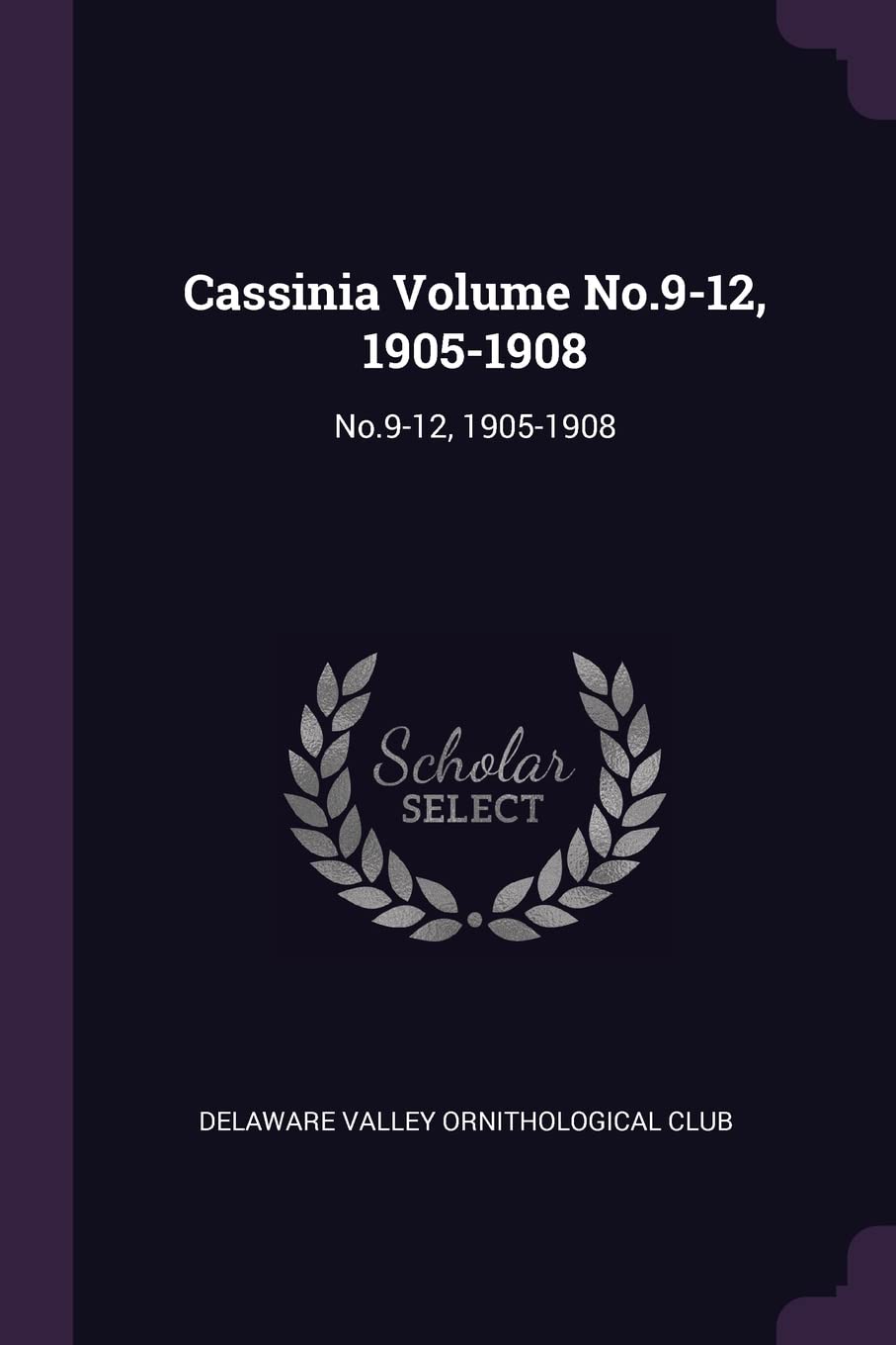 Cassinia Volume No.9-12, 1905-1908 Politics & History