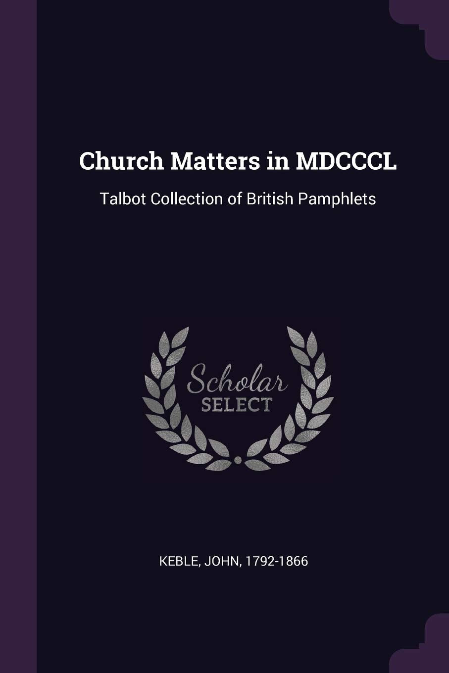 Church Matters in MDCCCL: Talbot Collection of British Pamphlets book
