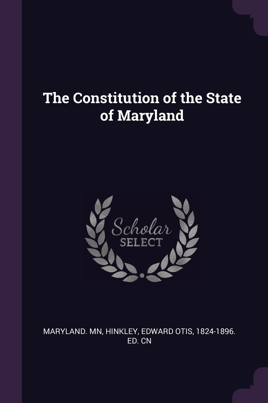 The Constitution of the State of Maryland Politics & History