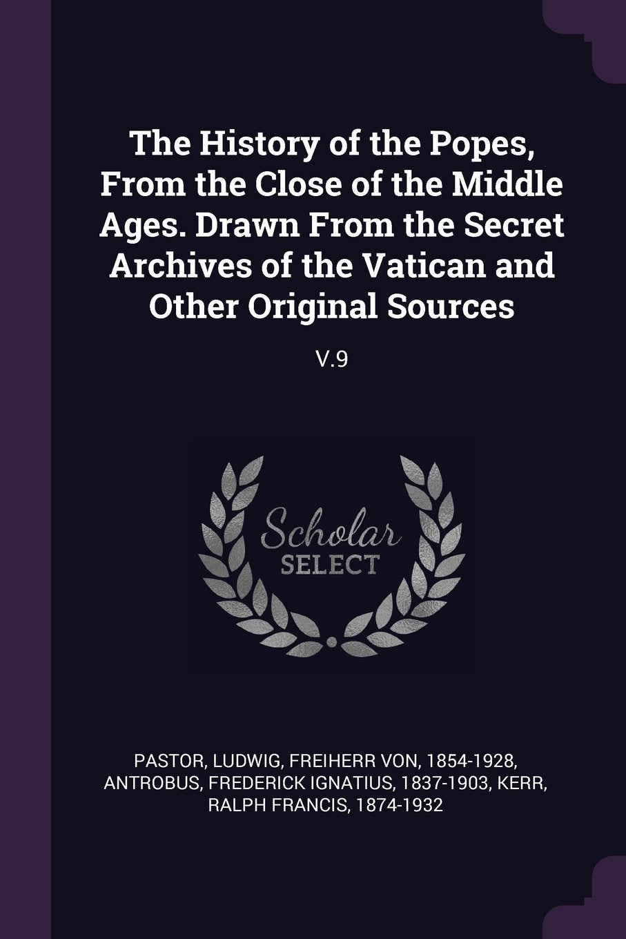 HIST OF THE POPES FROM THE CLO: V.9 Philosophy