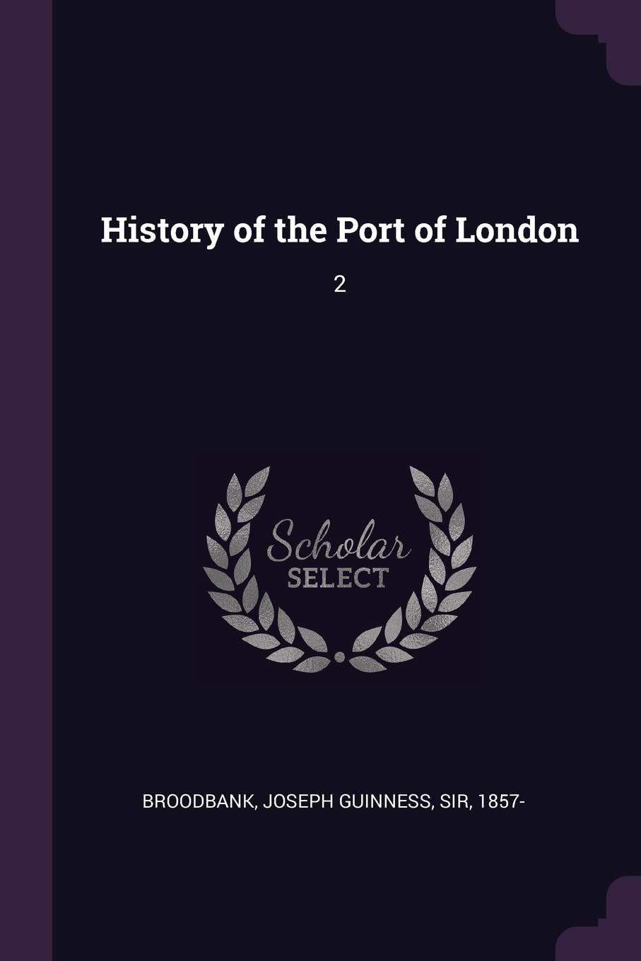 History of the Port of London: 2 Politics & History