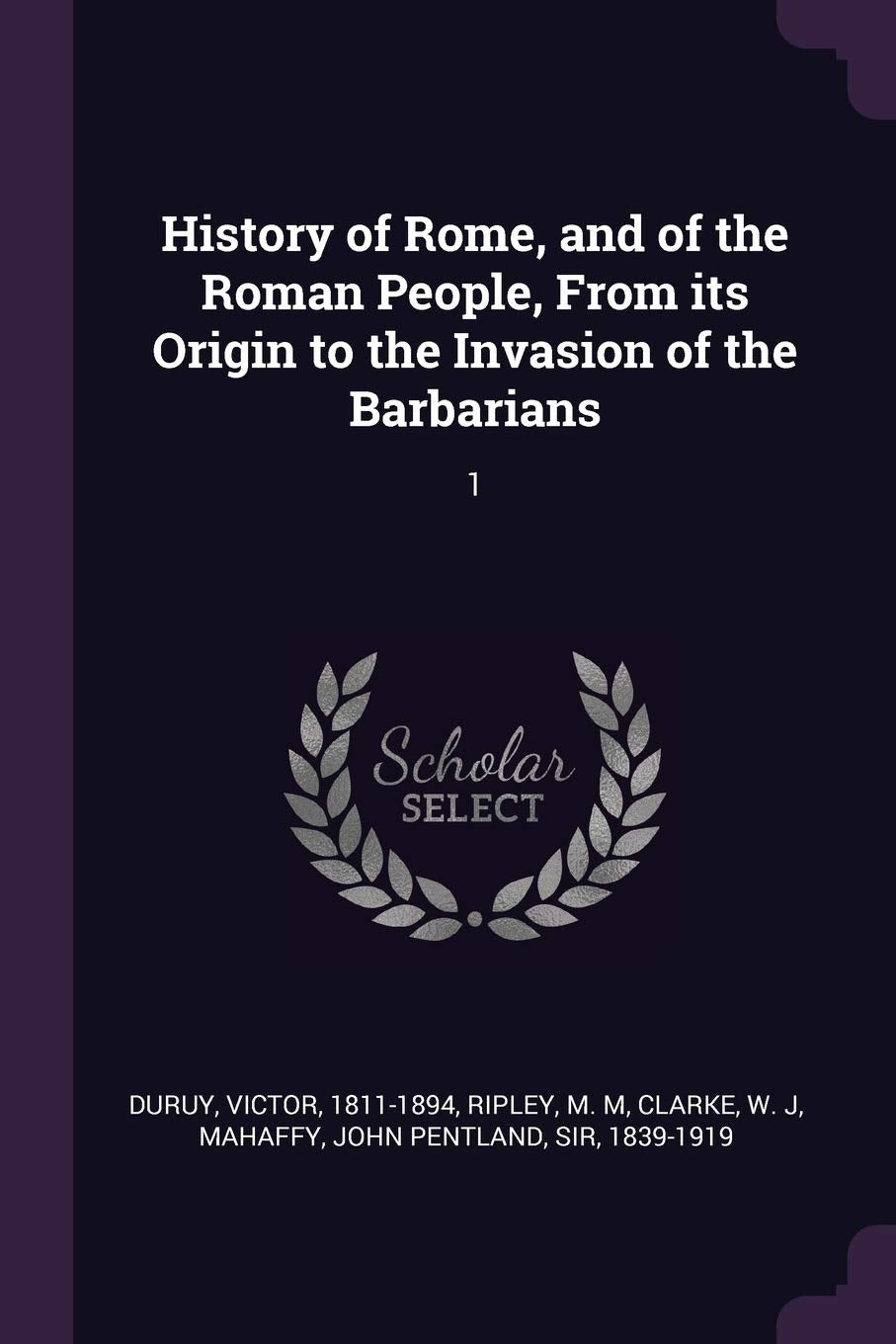 HIST OF ROME & OF THE ROMAN PE: 1 Books
