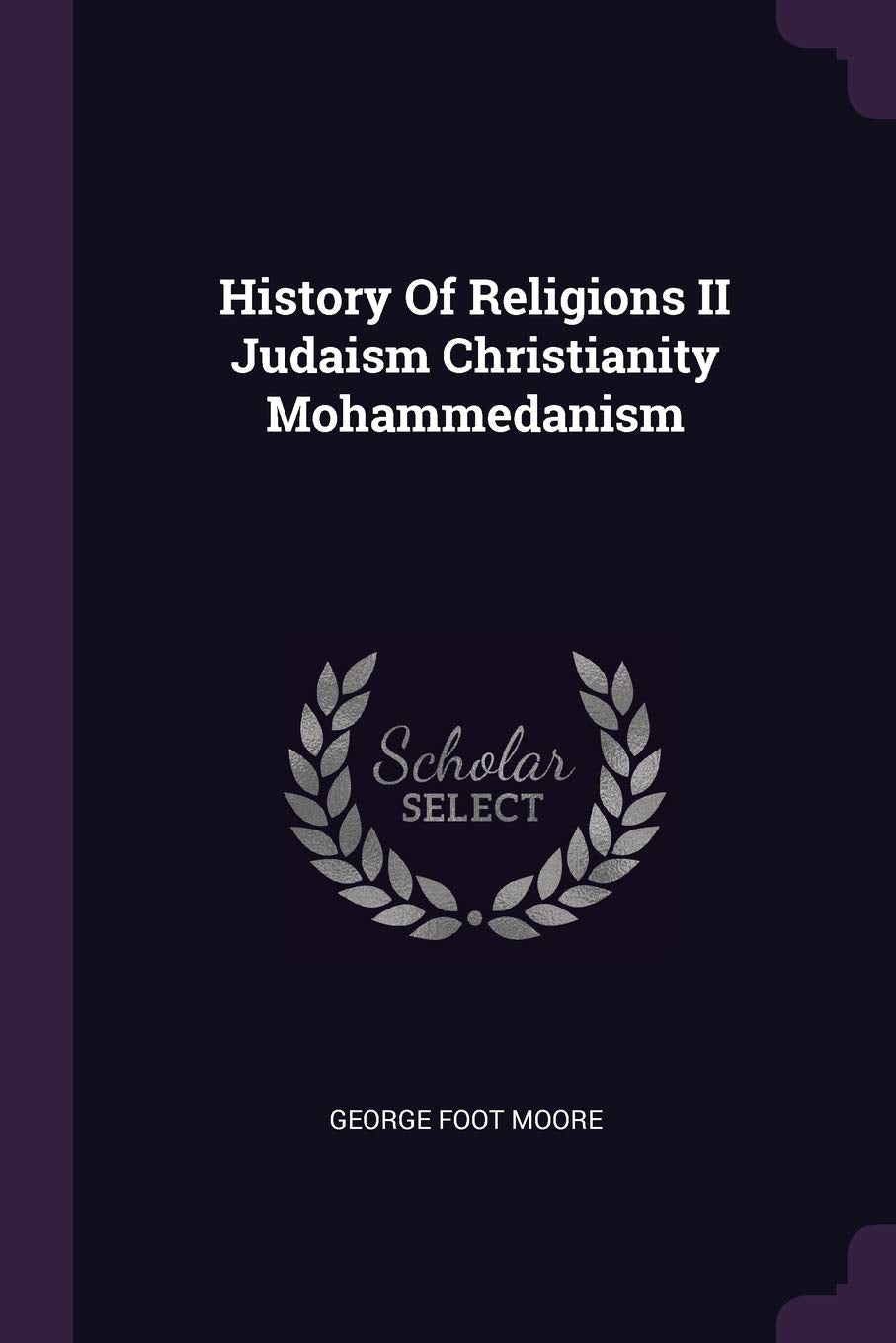 History of Religions II Judaism Christianity Mohammedanism Politics & History