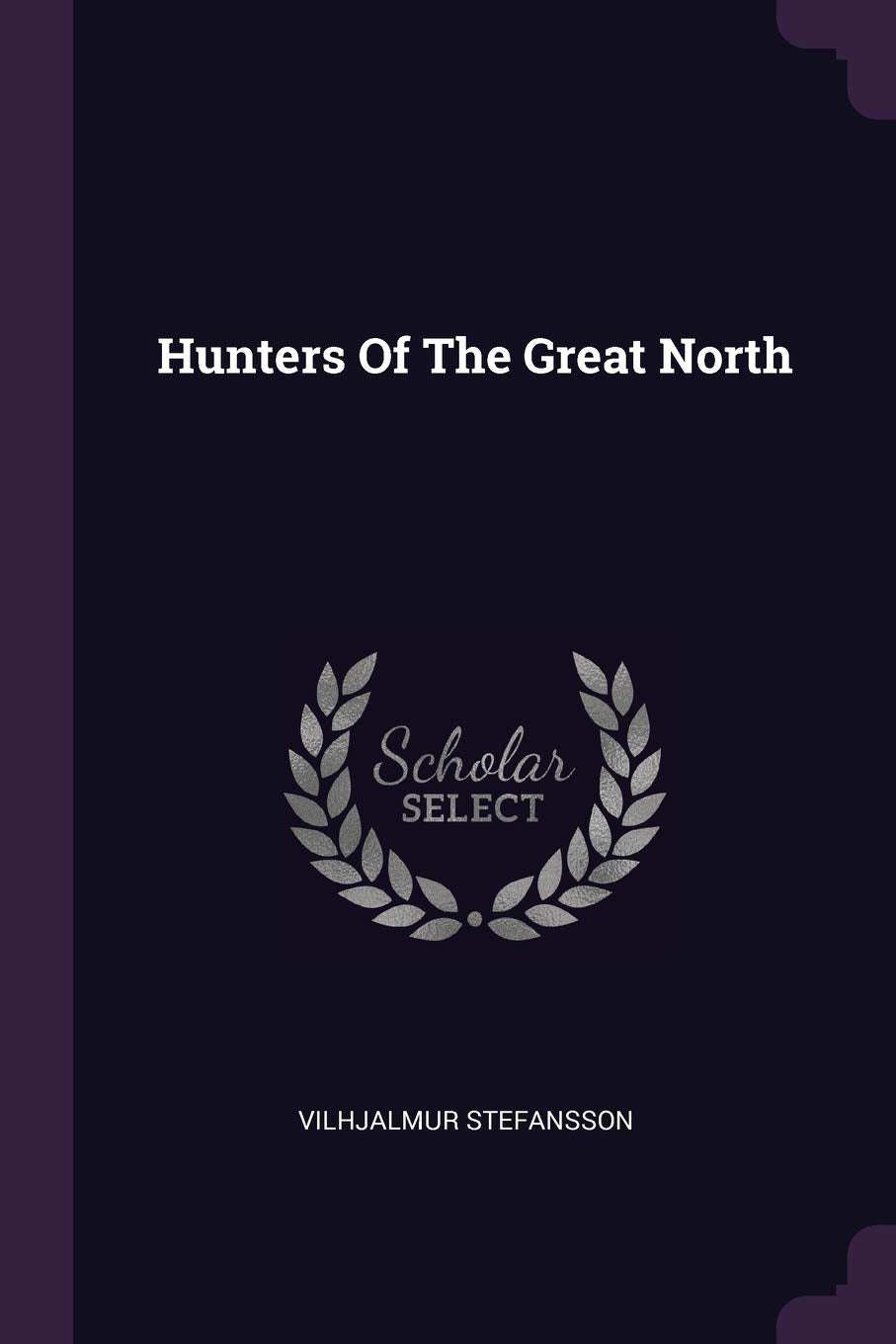 Hunters Of The Great North Contemporary literature