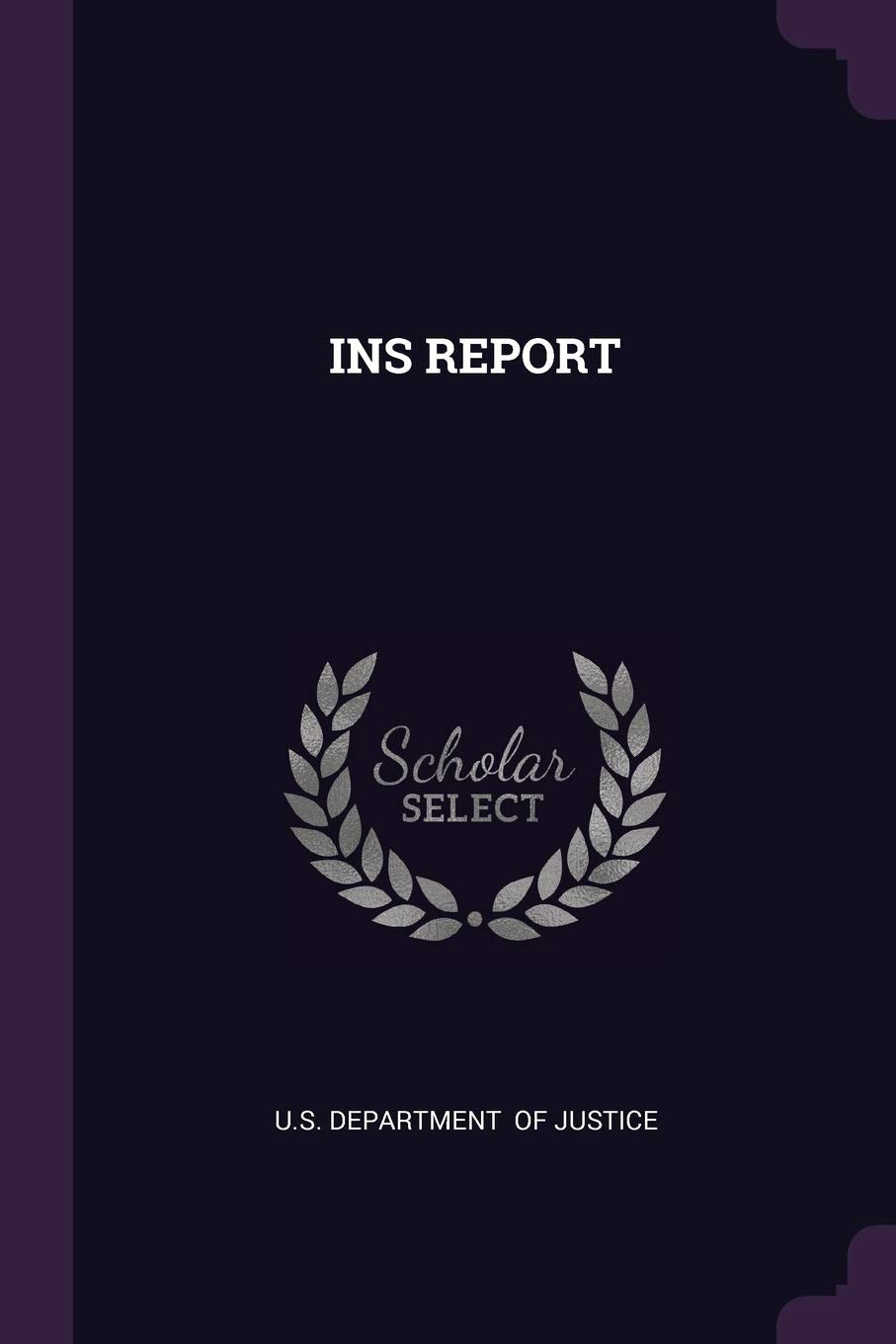 INS REPORT Politics & History