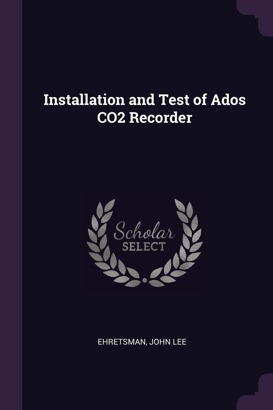 Installation and Test of Ados CO2 Recorder Business & Technology