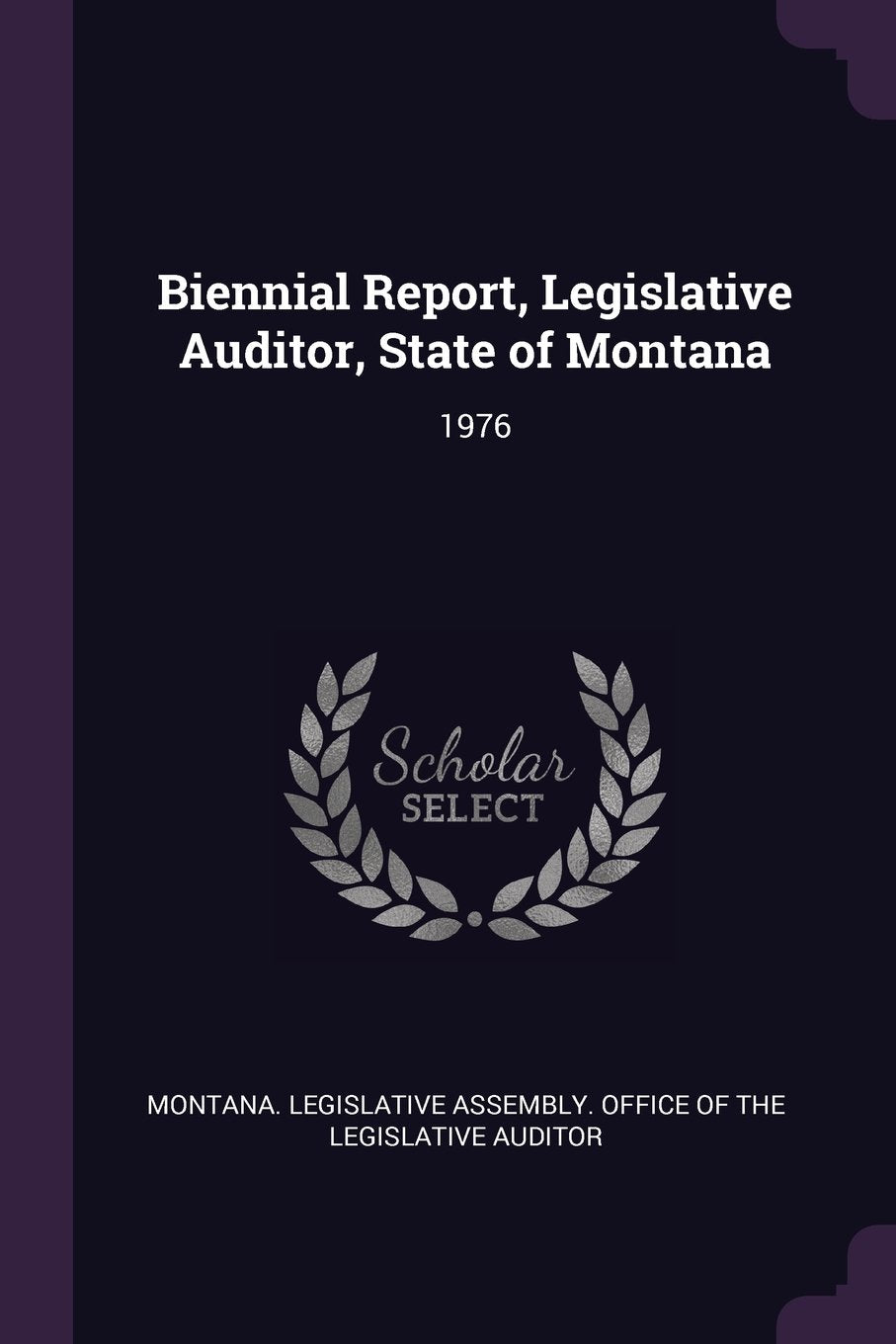 BIENNIAL REPORT LEGISLATIVE AU book