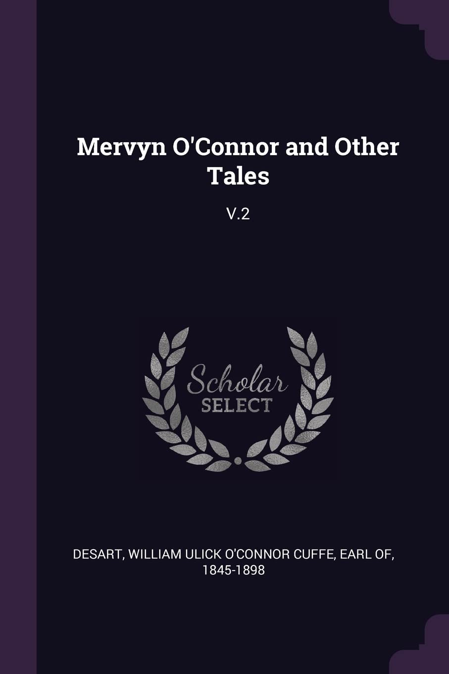 Mervyn O'Connor and Other Tales: V.2 Politics & History