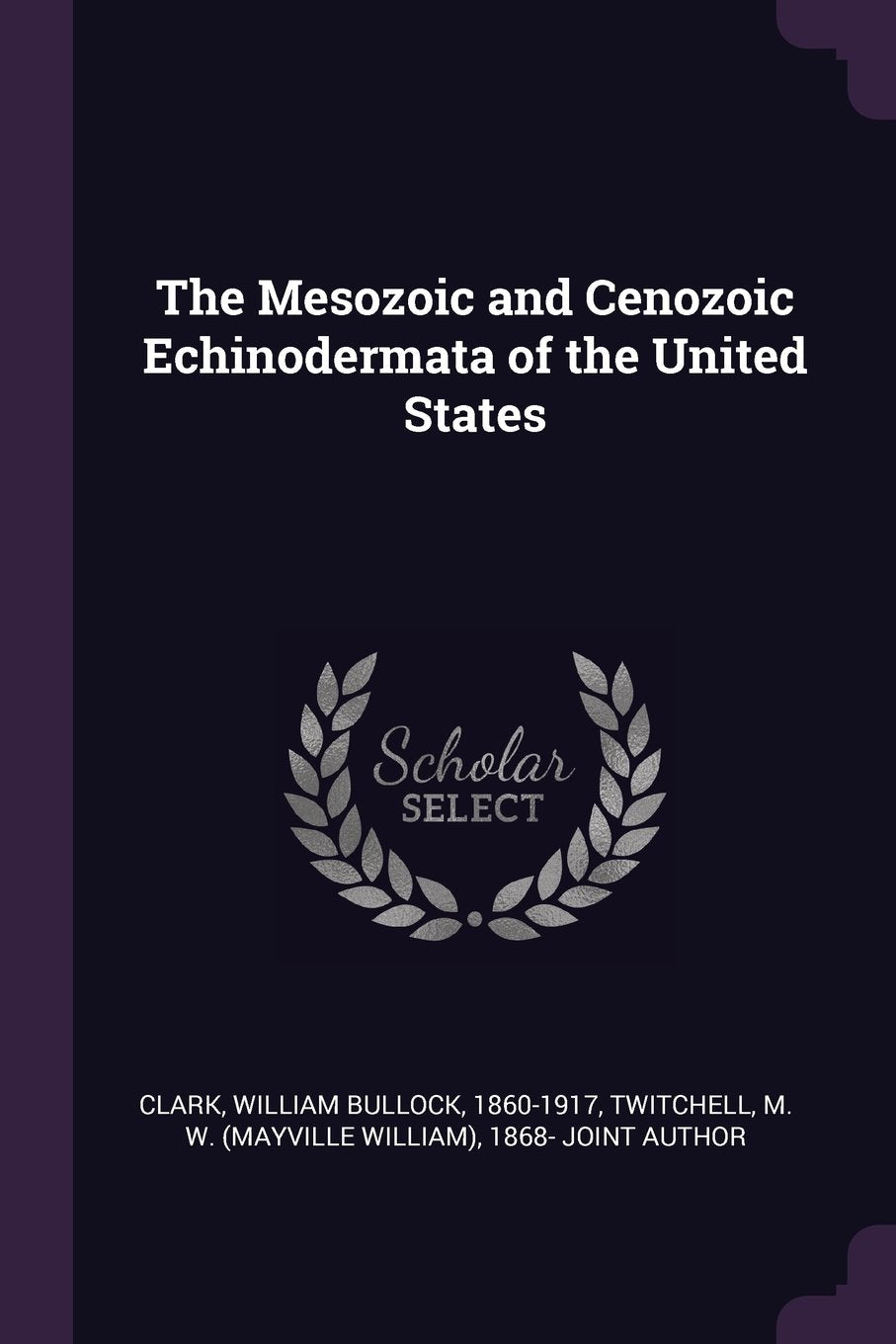 The Mesozoic and Cenozoic Echinodermata of the United States Business & Technology