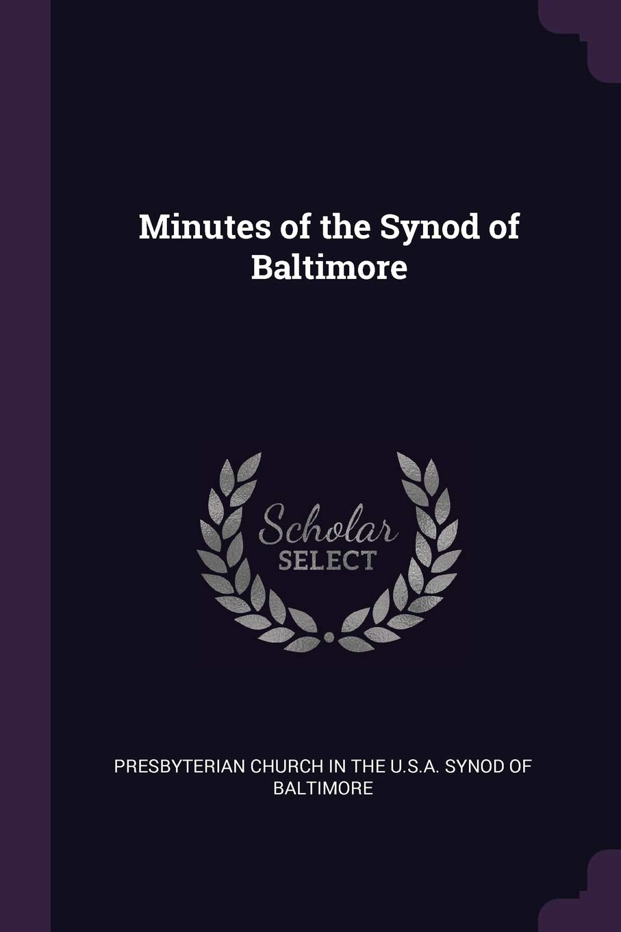 Minutes of the Synod of Baltimore Politics & History