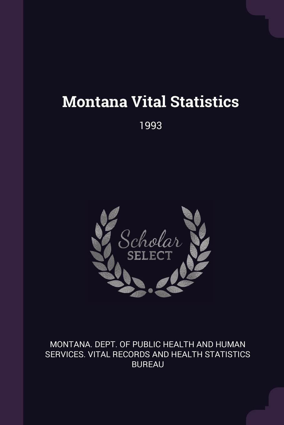 Montana Vital Statistics: 1993 Politics & History