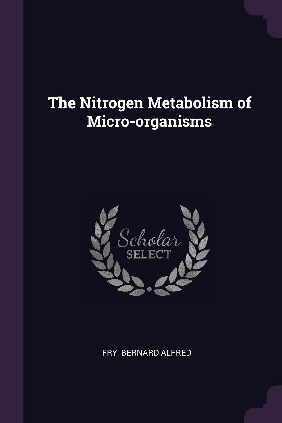 The Nitrogen Metabolism of Micro-organisms Politics & History