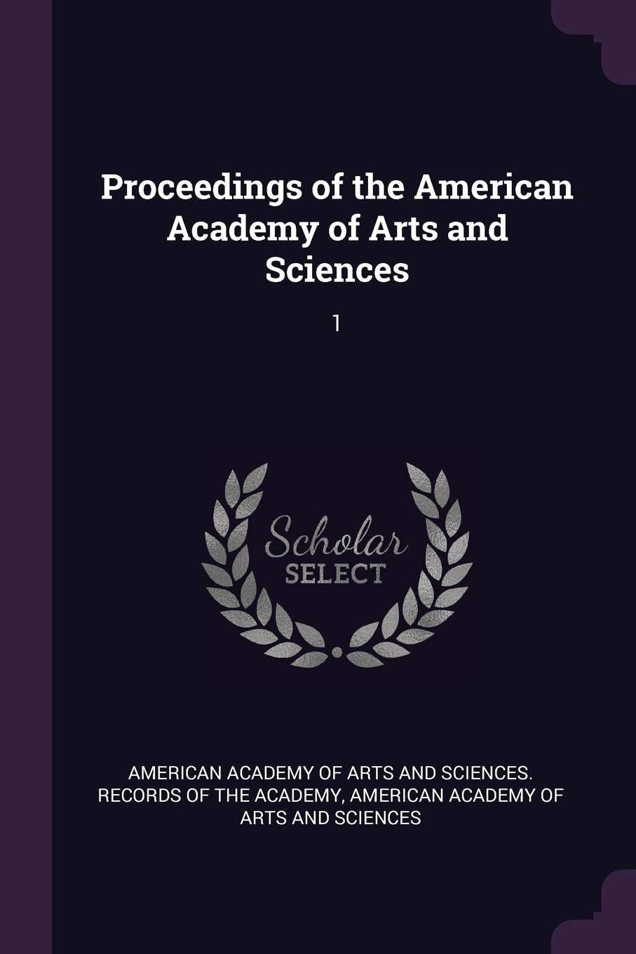 Proceedings of the American Academy of Arts and Sciences: 1 Politics & History