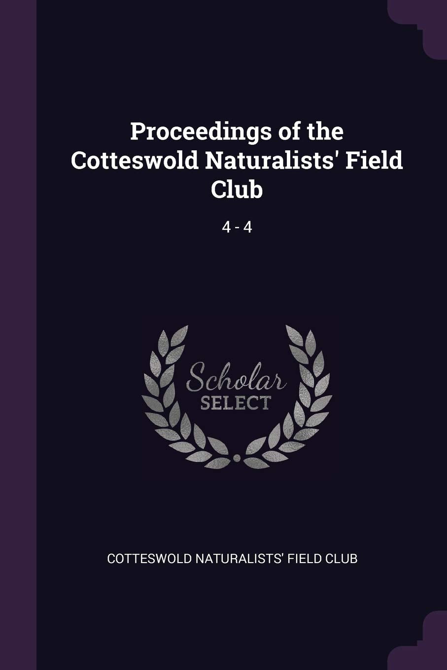 Proceedings of the Cotteswold Naturalists' Field Club: 4 - 4 Politics & History