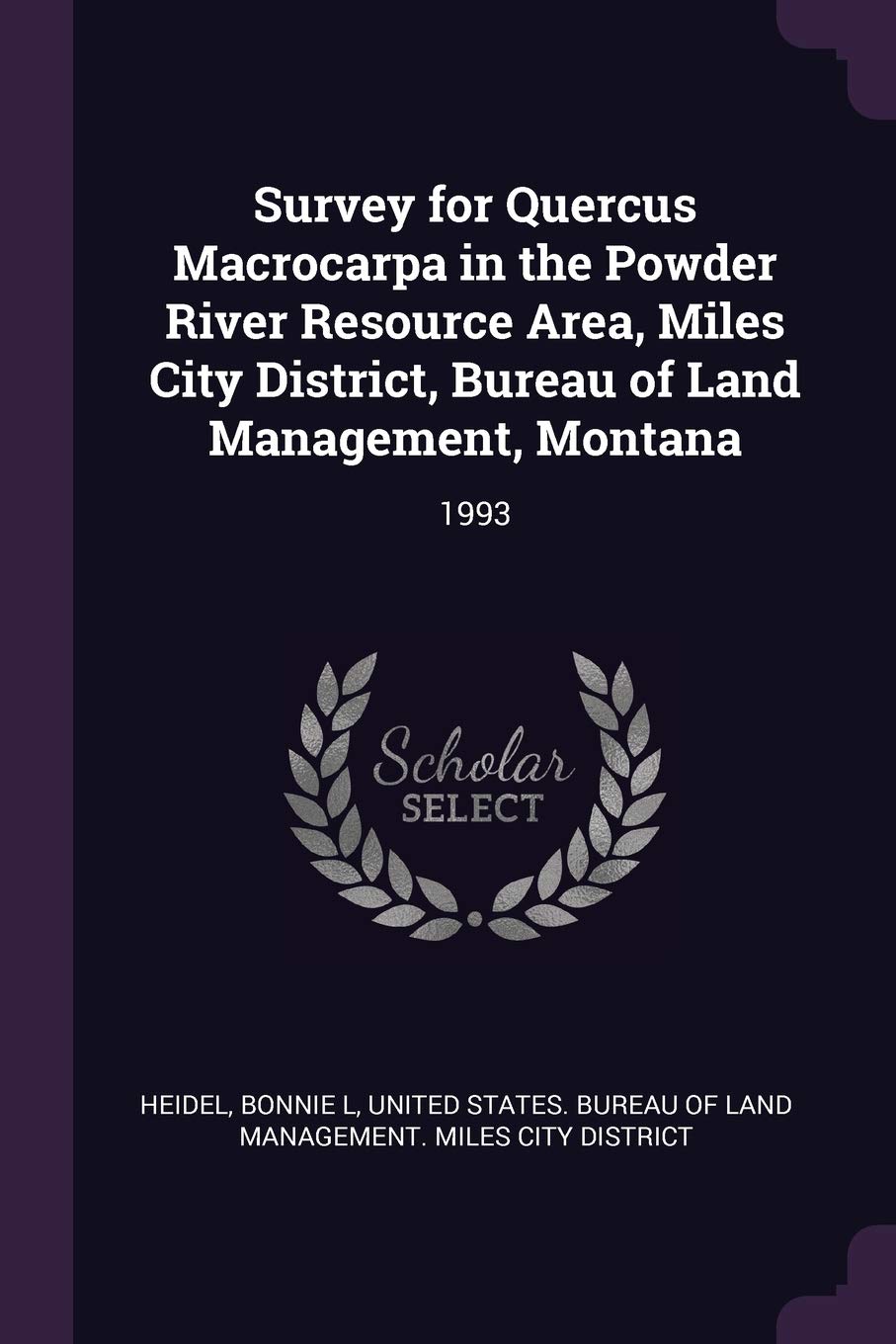 Survey for Quercus Macrocarpa in the Powder River Resource Area, Miles City District, Bureau of Land Management, Montana: 1993 Politics & History