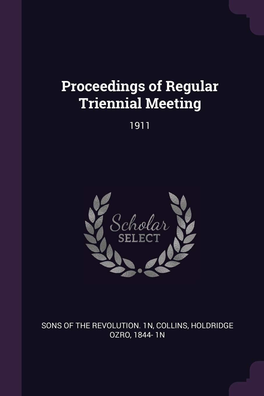 Proceedings of Regular Triennial Meeting: 1911 Politics & History
