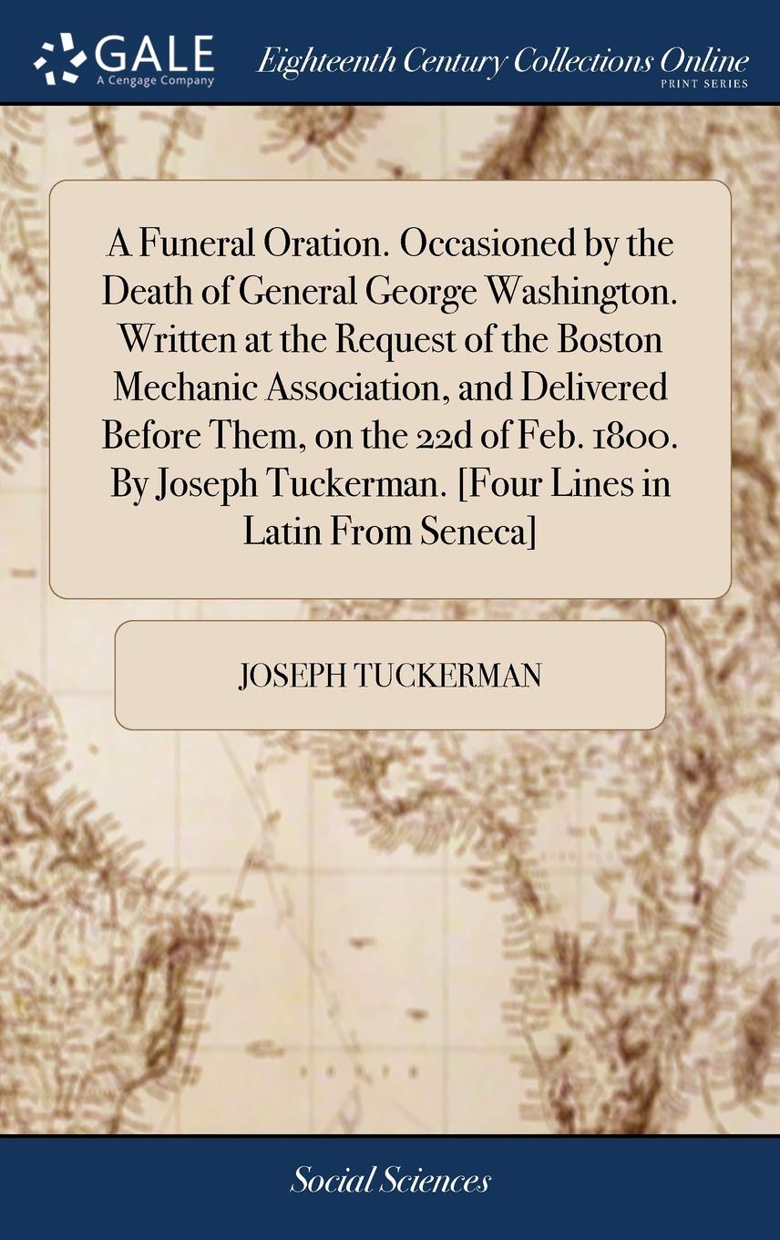 A Funeral Oration. Occasioned By the Dea Social Sciences