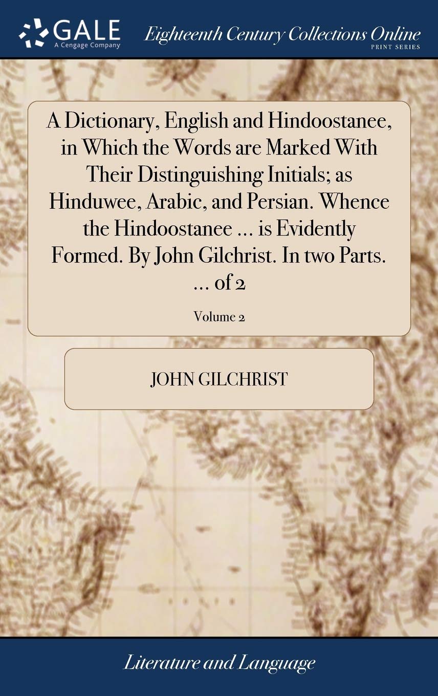 A Dictionary, English and Hindoostanee, Social Sciences