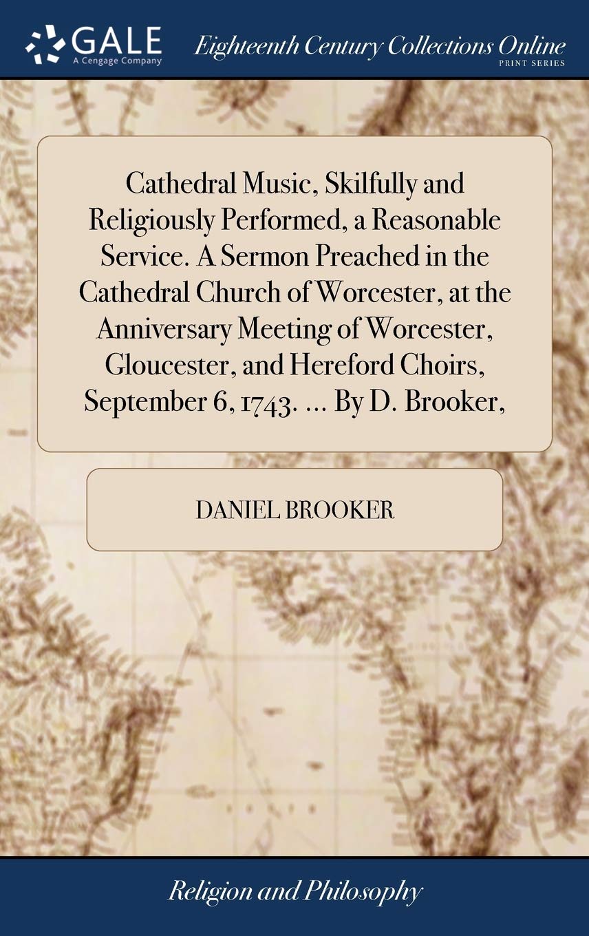 Cathedral Music, Skilfully and Religious Philosophy