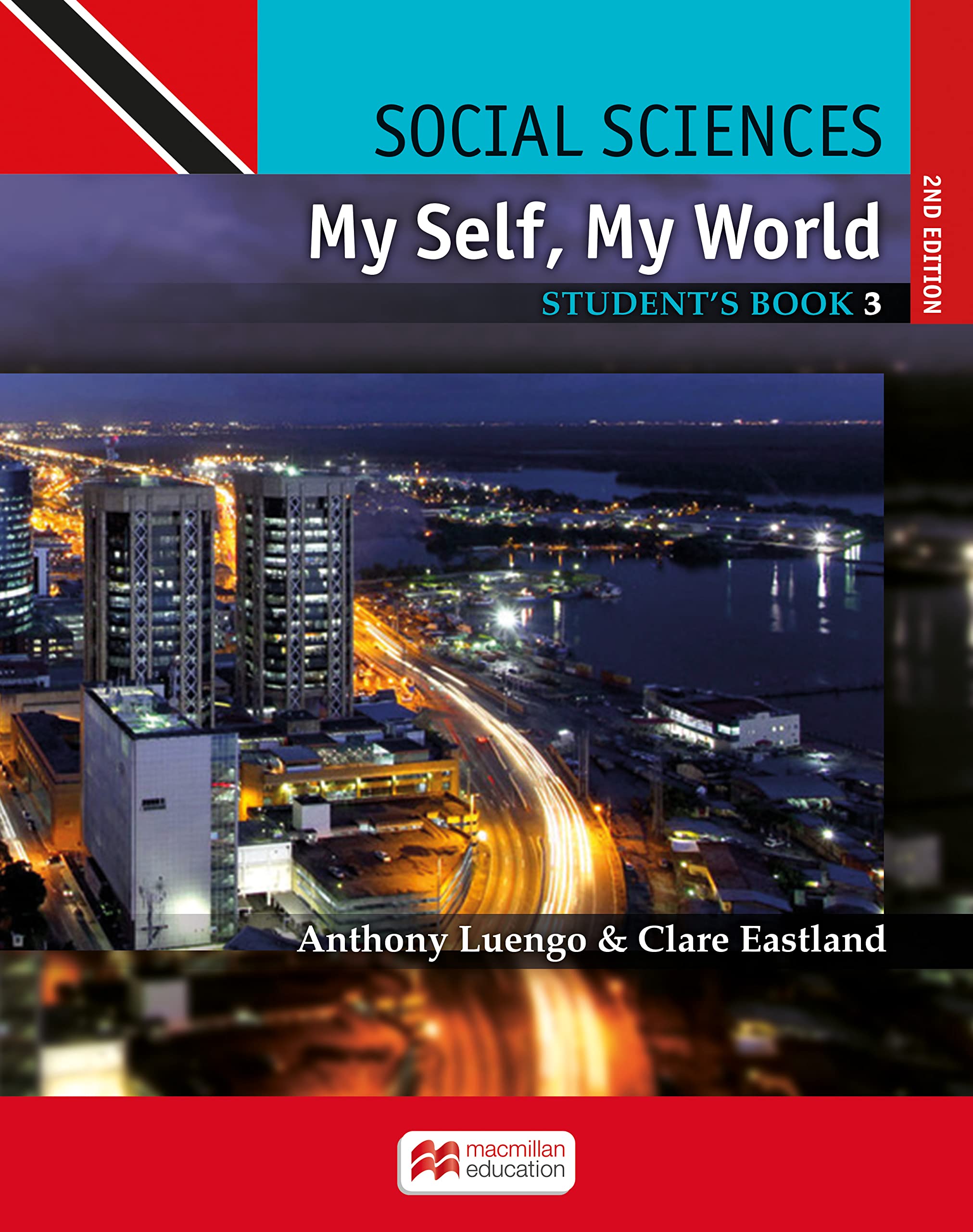 Social Sciences for Trinidad and Tobago 2nd Edition Student's Book 3 (Social Studies for Trinidad and Tobago 2nd Edition) Books