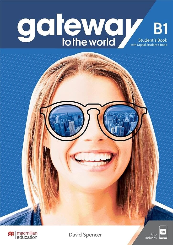 Gateway to the World B1 Student's Book with Student's App and Digital Student's Book Foreign Languages ​​& Dictionaries
