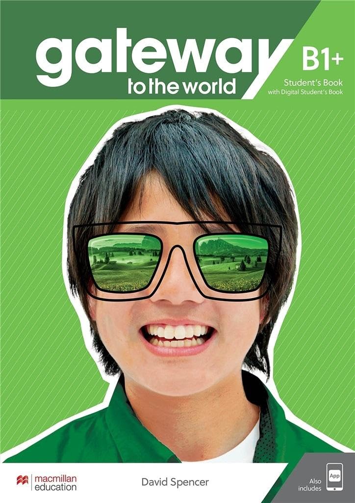 Gateway to the World B1+ Student's Book with Student's App and Digital Student's Book Foreign Languages ​​& Dictionaries