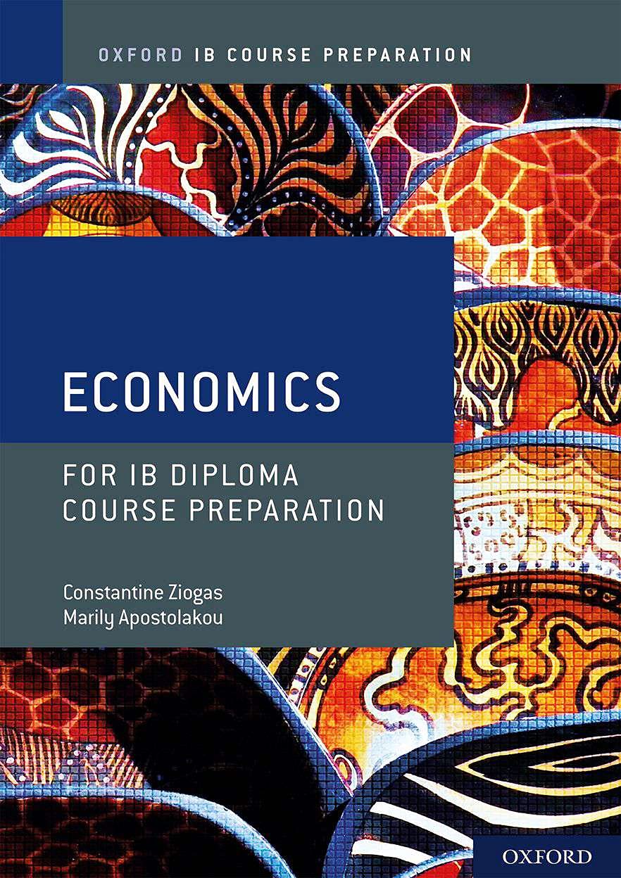 Ib Course Preparation Economics: Student Book (Oxford IB Diploma Programme) Business, Finance & Career