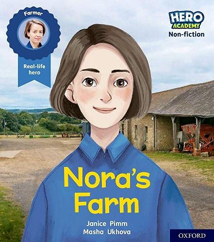 Hero Academy Non-fiction: Oxford Level 4, Light Blue Book Band: Nora's Farm book