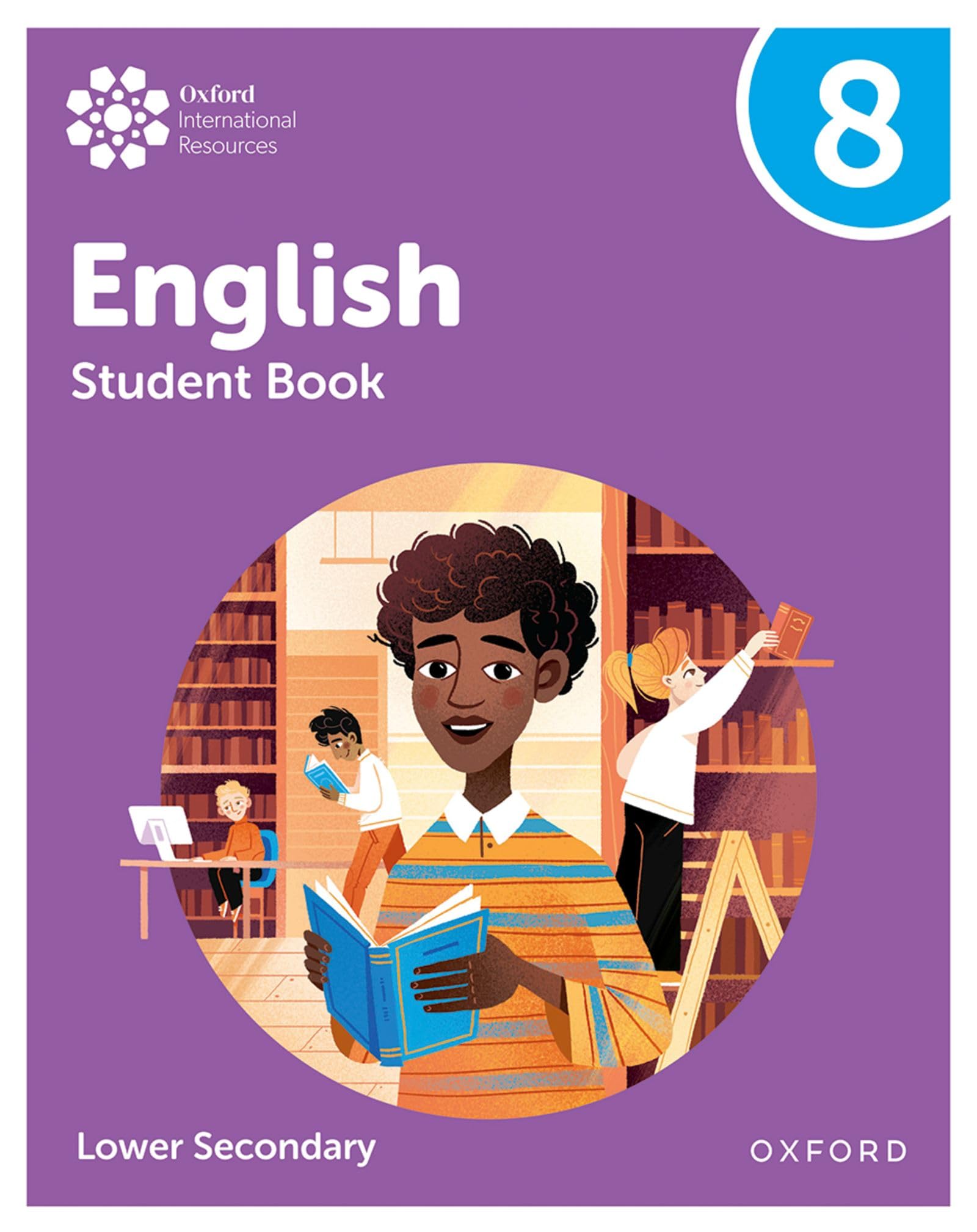Oxford International Lower Secondary English Student Book 8 book