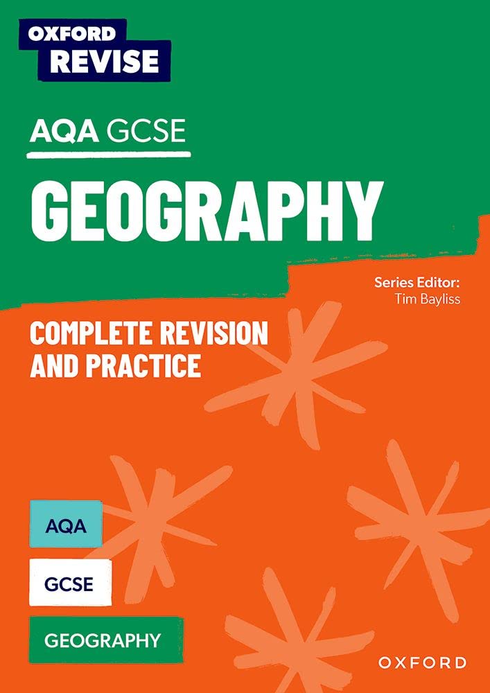Oxford Revise: Oxford Revise: AQA GCSE Geography Complete Revision and Practice Education