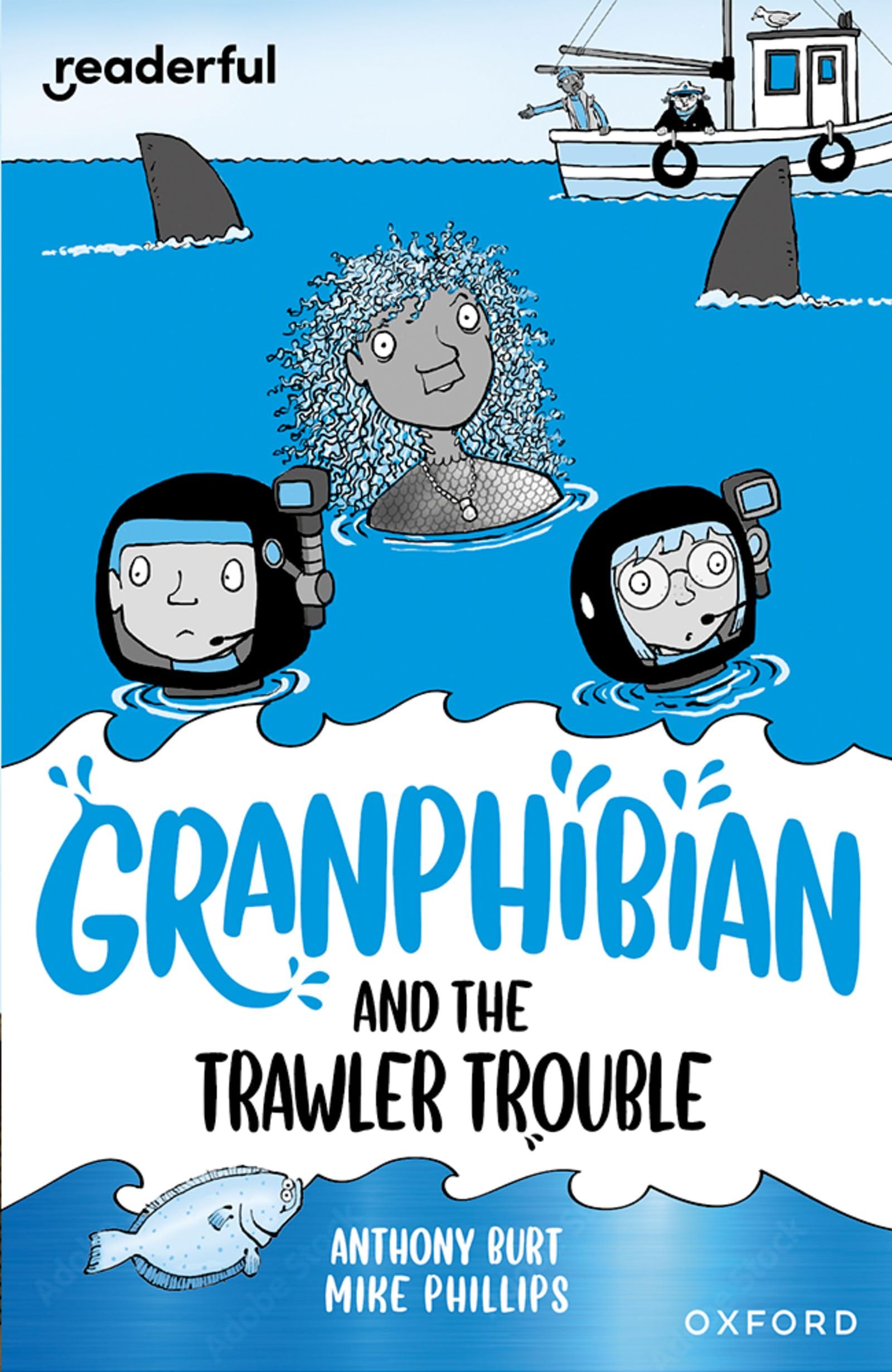 Readerful Independent Library: Oxford Reading Level 15: Granphibian and the Trawler Trouble Novels & Short Stories