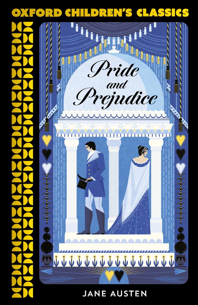 Pride and Prejudice (Oxford Children's Classics) Novels & Short Stories