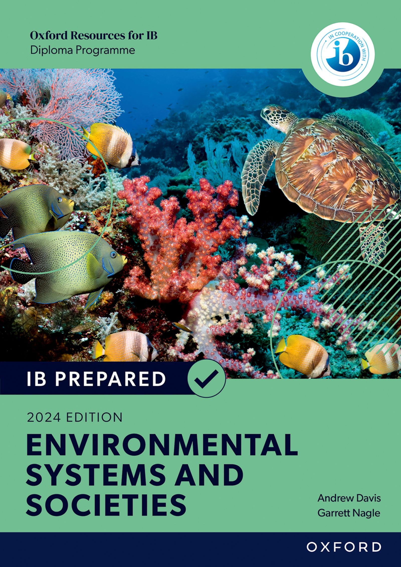 Oxford Resources for IB Diploma Programme: IB Prepared Environmental Systems and Societies 2024 Edition (Print & Digital Book) Non-fiction
