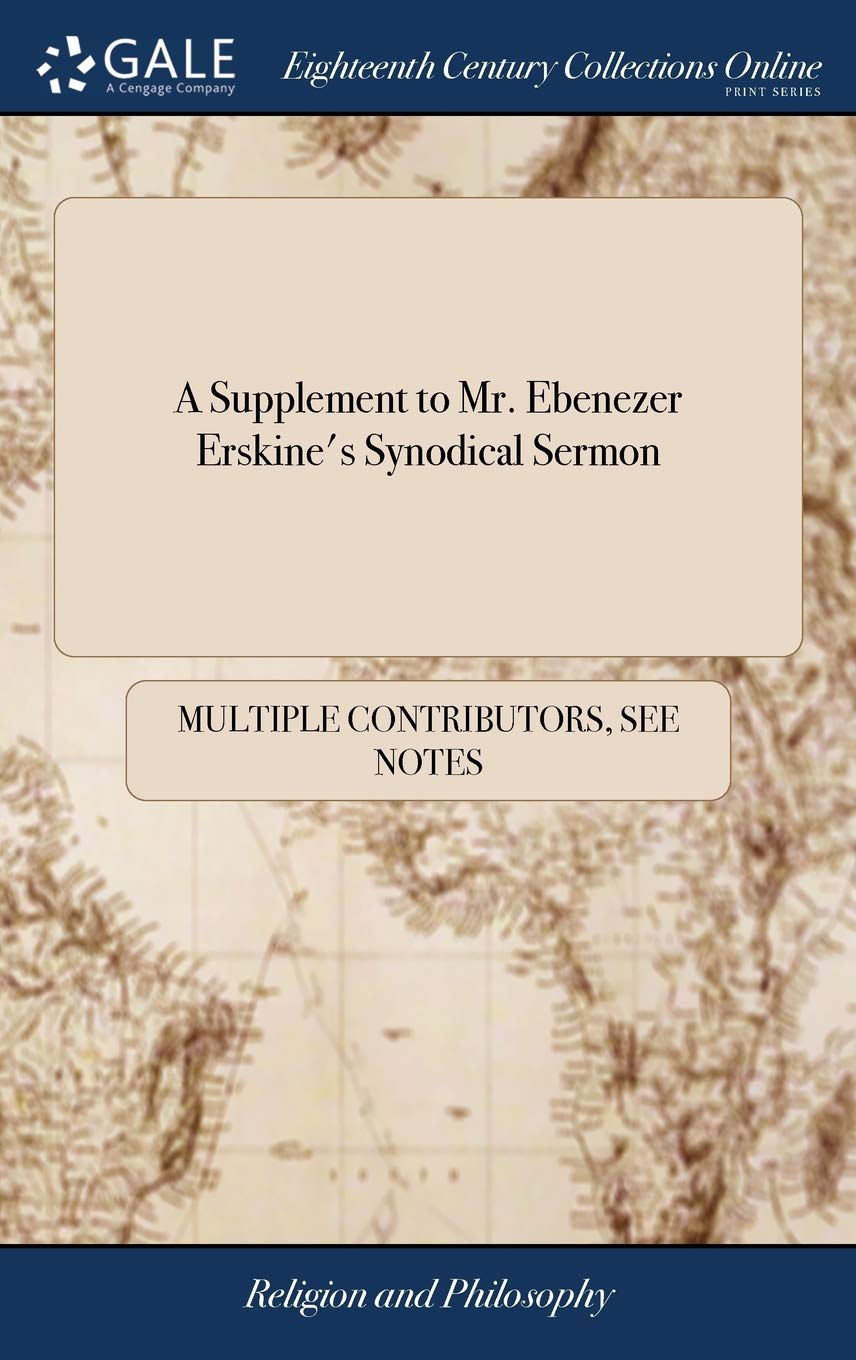 Product Image: A Supplement to Mr. Ebenezer Erskine's Synodical Sermon