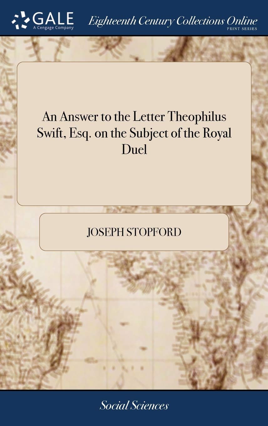 An Answer to the Letter Theophilus Swift Social Sciences
