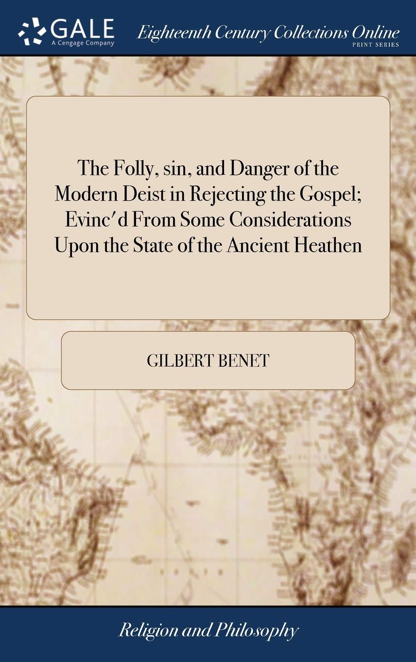 The Folly, Sin, and Danger of the Modern Philosophy
