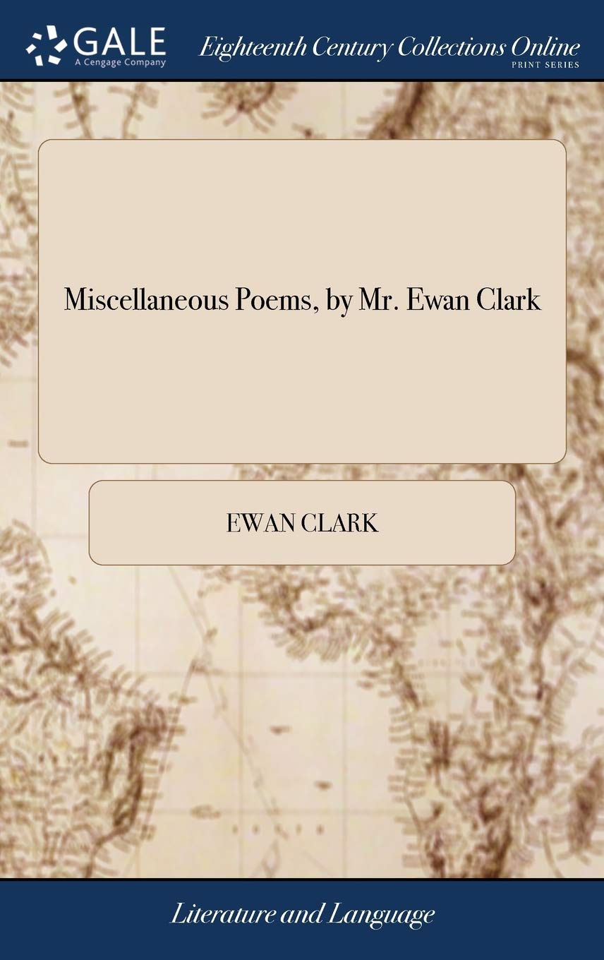 Product Image: Miscellaneous Poems, by Mr. Ewan Clark